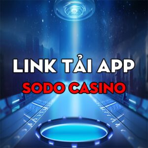 Lik tải app Sodo casino